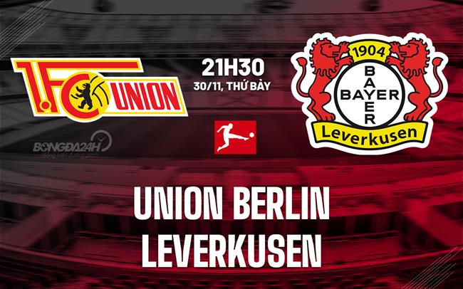 nhan dinh bong da du doan Union Berlin vs Leverkusen vdqg duc bundesliga hom nay