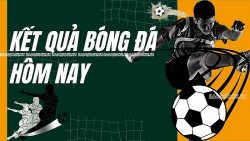 Kết quả bóng đá hôm nay 10/1